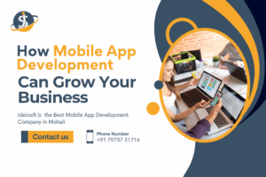 how mobile app development can grow your business